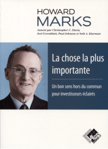Howard Marks La chose la plus importante